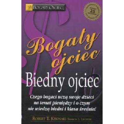 Bogaty ojciec biedny ojciec