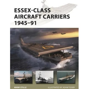 Essex-Class Aircraft Carriers 1945-91 | Mark Stille (ISBN: 9781472845818)