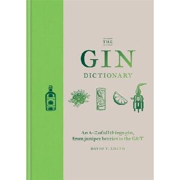 The Gin Dictionary - David T. Smith