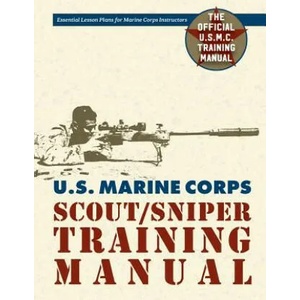 U. S. Marine Corps Scout/Sniper Training Manual | Us Government, Usmc Development Education (ISBN: 9781626545342)