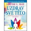 Uzdrav své tělo