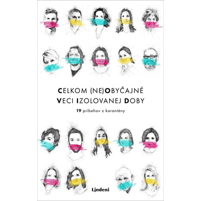 Celkom neobyčajné veci izolovanej doby - kolektív
