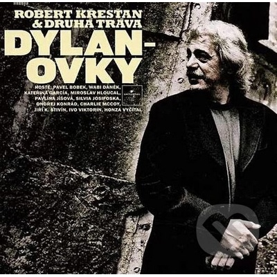 Robert Křesťan & Druhá tráva - Dylanovky CD – Zbozi.Blesk.cz