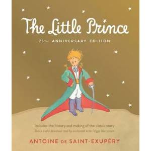 Little Prince: Includes the History and Making of the Classic Story (ISBN: 9781328479754)