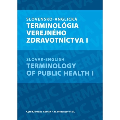 Slovensko-anglická terminológia verejného zdravotníctva I