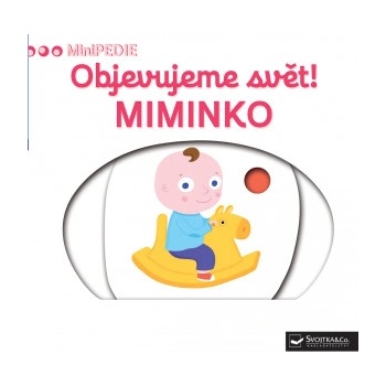 Objevujeme svět! Miminko