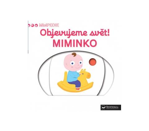 Objevujeme svět! Miminko