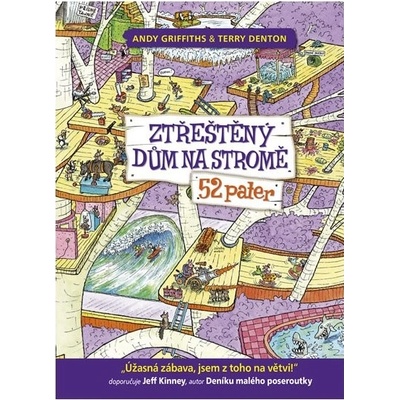 Ztřeštěný dům na stromě - 52 pater - Andy Griffiths