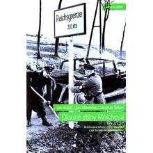 Dlouhé stíny Mnichova - Jan Kuklík, Jan Němeček, Jaroslav Šebek