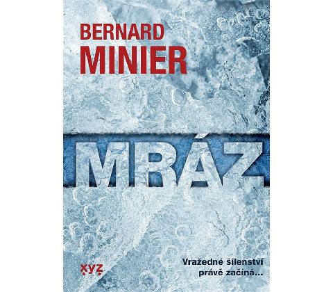 Mráz - Bernard Minier