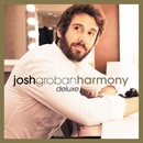 GROBAN, JOSH - HARMONY CD