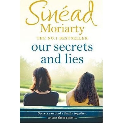 Our Secrets and Lies Sinéad Moriarty