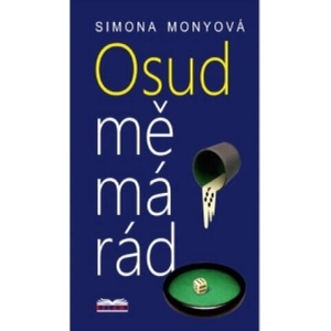 Osud mě má rád | Simona Monyová (2015)
