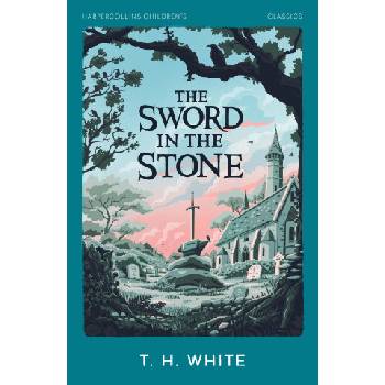The Sword in the Stone | T. H. White
