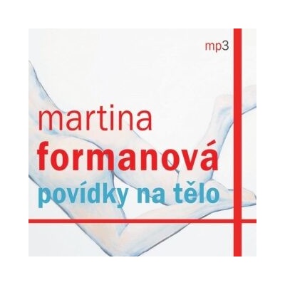 Povídky na tělo - Formanová Martina