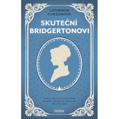 Skuteční Bridgertonovi - Catherine Curzonová