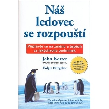 Náš ledovec se rozpouští - Kotter John, Rathgeber Holger