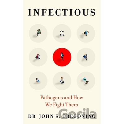 Infectious - John S. Tregoning
