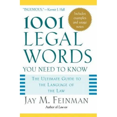 1001 Legal Words You Need to Know | Jay M. Feinman