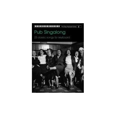 The Easy Keyboard Library Pub Singalong Collection noty keyboard