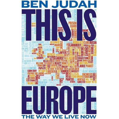 This is Europe - Ben Judah