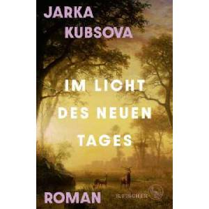 Im Licht des neuen Tages | Jarka Kubsova (ISBN: 9783103974973)