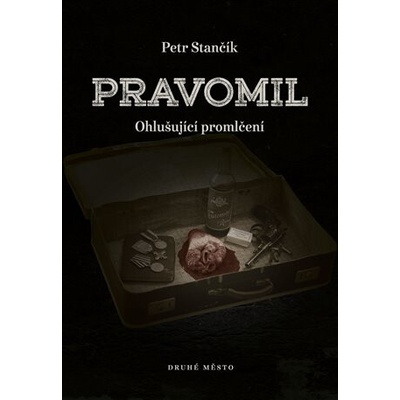 PRAVOMIL - Stančík Petr