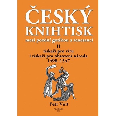Český knihtisk mezi pozdní gotikou a renesancí II