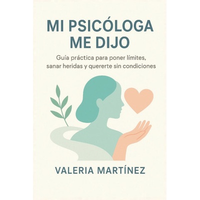 MI PSICÓLOGA ME DIJO