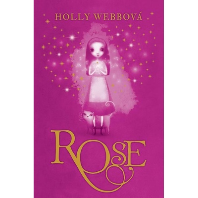Rose - Holly Webbová