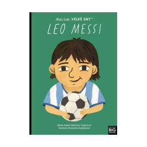 Leo Messi. Malí lidé, velké sny | Vegarová María Isabel Sánchez (2025)