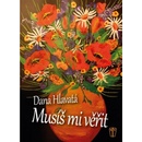 Musíš mi věřit
