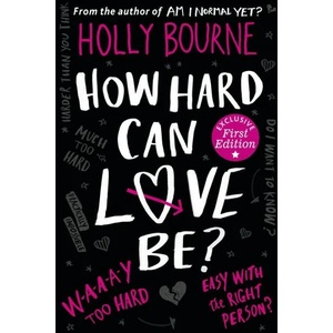 How Hard Can Love Be? | Holly Bourne (2016)
