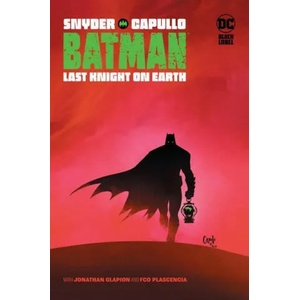 Batman: Last Knight On Earth | Greg Capullo (ISBN: 9781779513182)