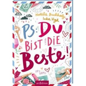 PS: Du bist die Beste! (PS: Du bist die Beste! 1) | Inka Vigh (ISBN: 9783845839349)