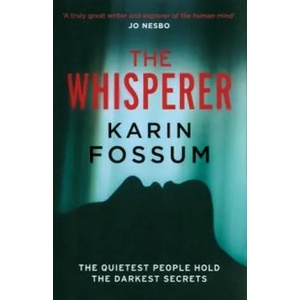 Whisperer | Karin Fossum (ISBN: 9781784709396)