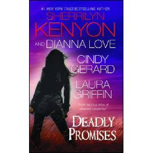 Deadly Promises | Sherrilyn Kenyon, Dianna Love, Cindy Gerard, Laura Griffin (2018)