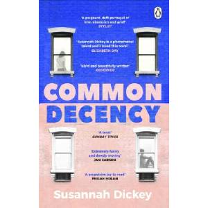 Common Decency | Susannah Dickey (ISBN: 9781804991046)