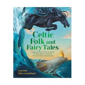 Celtic Folk and Fairy Tales | Elise Carmichael (ISBN: 9781782509622)