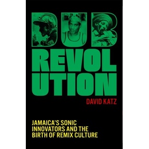 Dub Revolution (ISBN: 9781399619141)
