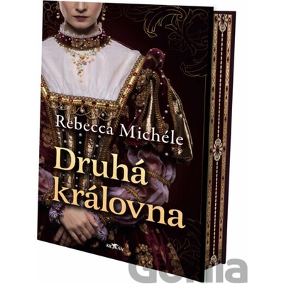 Druhá královna - Rebecca Michéle