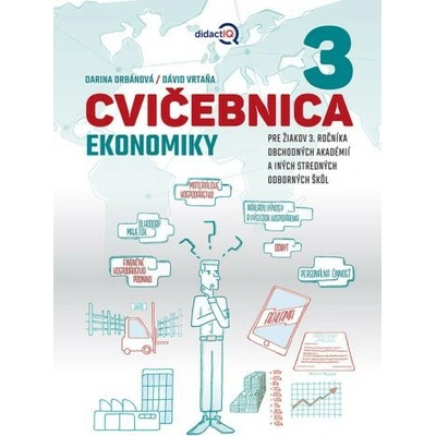 Cvičebnica ekonomiky 3 pre 3. ročník obchodných akademií a SOŠ