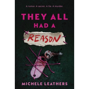 They All Had a Reason | Michele Leathers (ISBN: 9781464266508)