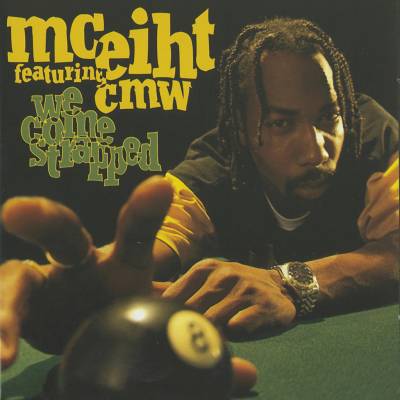 We Come Strapped - Mc Eiht CD
