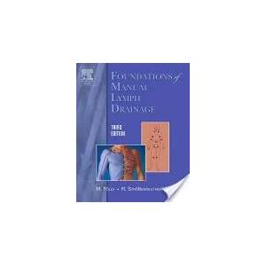 Foundations of Manual Lymph Drainage (ISBN: 9780323030649)