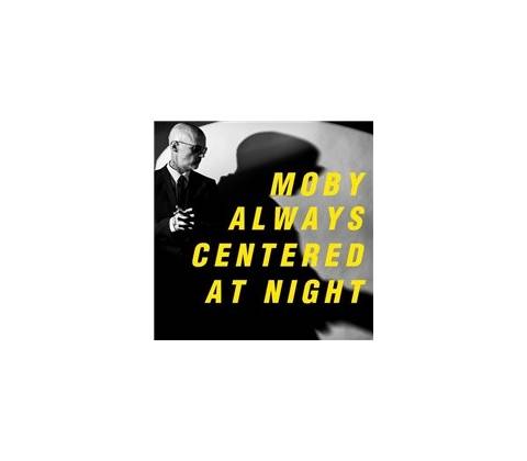Moby: Always Centered At Night LP