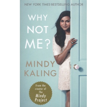 Why Not Me? | Mindy Kaling