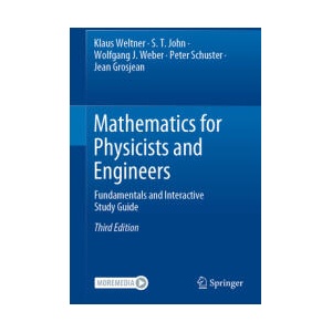 Mathematics for Physicists and Engineers | Klaus Weltner, S. T. John, Wolfgang J. Weber, Peter Schuster, Jean Grosjean (ISBN: 9783662660676)