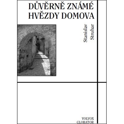 Důvěrně známé hvězdy domova