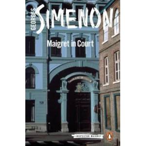 Maigret in Court | Georges Simenon (ISBN: 9780141985916)